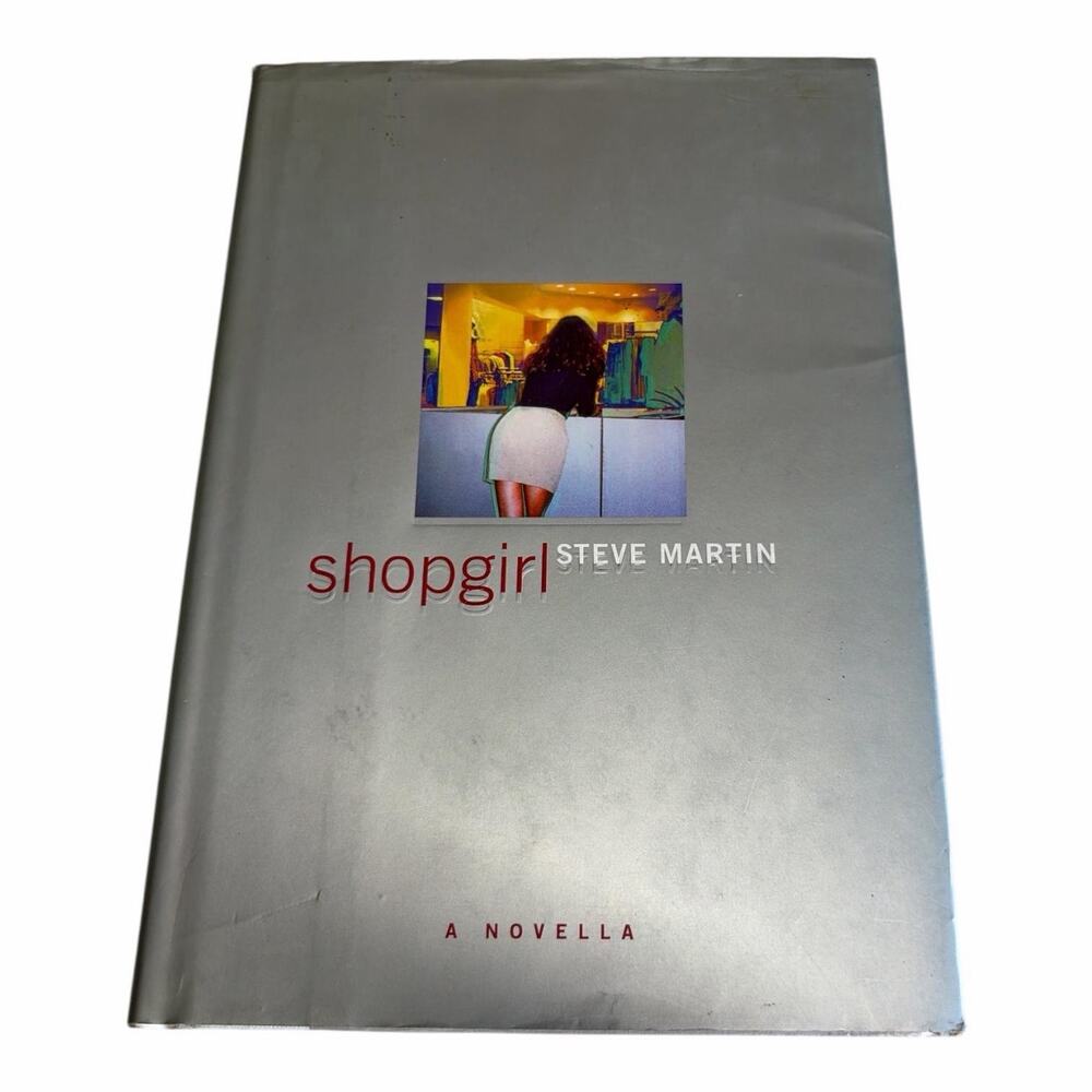 Steve Martin Shopgirl Signed First Edition Hardcover DJ 2000 Autographed